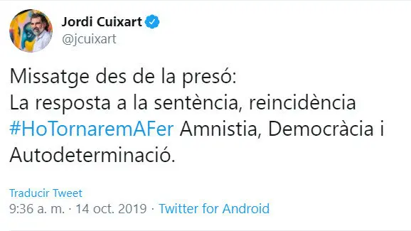 Mensaje publicado por Jordi Cuixart después de conocerse la sentencia. TWITTER