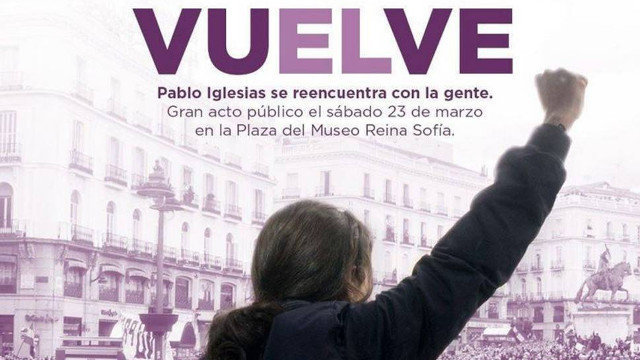 O polémico cartel que anuncia o regreso de Pablo Iglesias. EP
