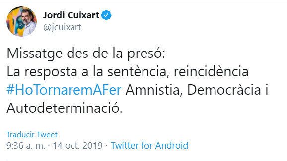 Mensaje publicado por Jordi Cuixart después de conocerse la sentencia. TWITTER