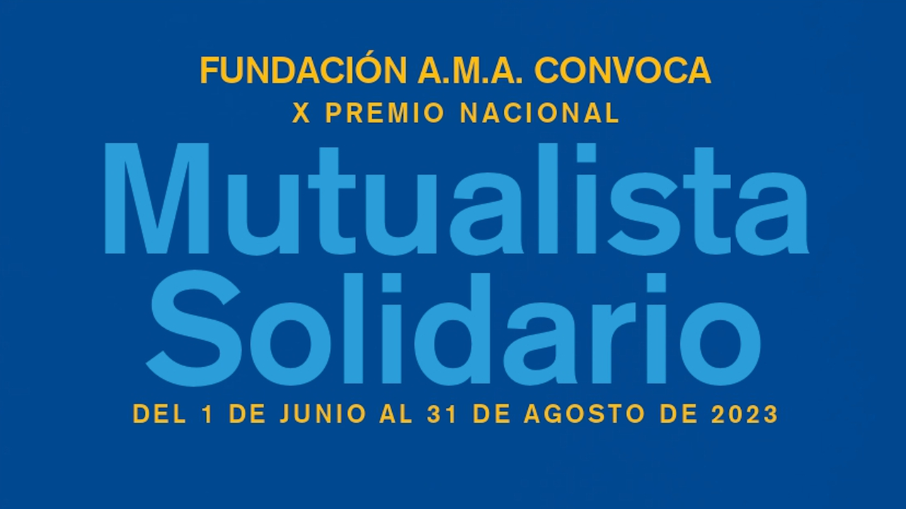 Premio Mutualista Solidario. FUNDACIÓN A.M.A.